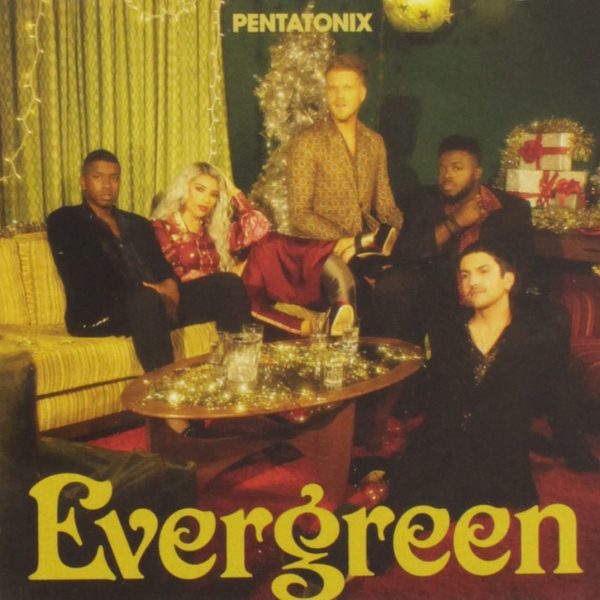 PENTATONIX – EVERGREEN CD