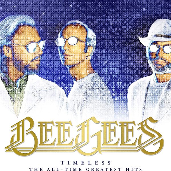 BEE GEES – TIMELESS ALL TIME GREATEST HITS