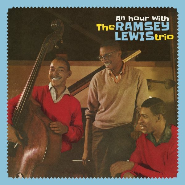 LEWIS RAMSEY – HOUR WITH THE RAMSEY LEWIS TRIO CD