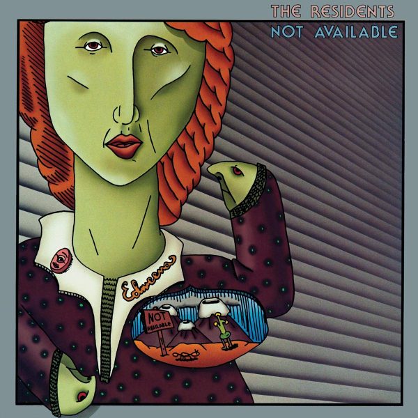 RESIDENTS – NOT AVAILABLE…LP