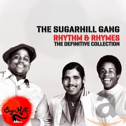 SUGARHILL GANG – RHYTHN & RHYMES DEFINITIVE COLLECTION CD2