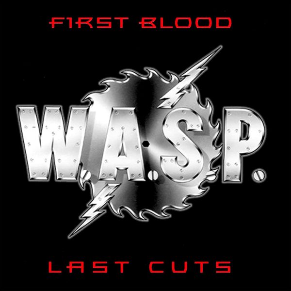 W.A.S.P. – FIRST BLOOD LAST CUTS CD