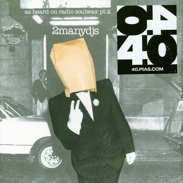 2MANYDJS – AS HEARD ON RADIO SOULWAX PT. 2 LP2