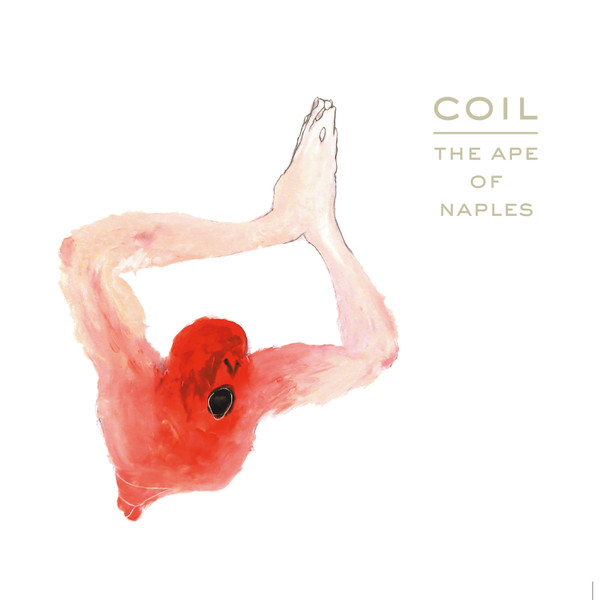 COIL – APE OF NAPLES CD2