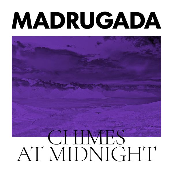 MADRUGADA – CHIMES AT MIDNIGHT CD