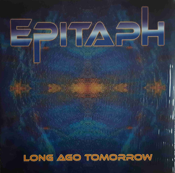 EPITAPH – LONG AGO TOMORROW LP2