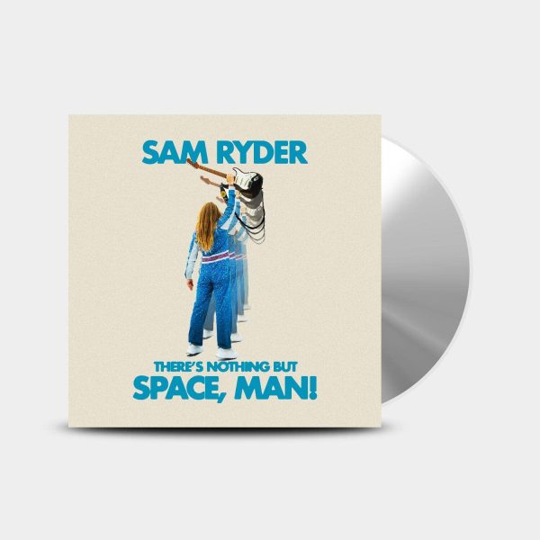 RYDER SAM – THERE’S NOTHING BUT SPACE, MAN ! CD