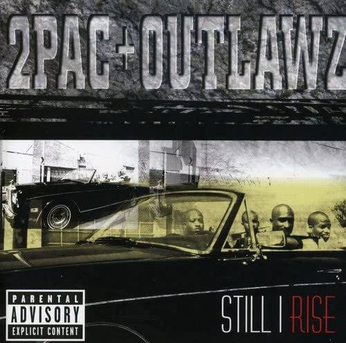 2PAC+OUTLAWZ – STILL I RISE CD
