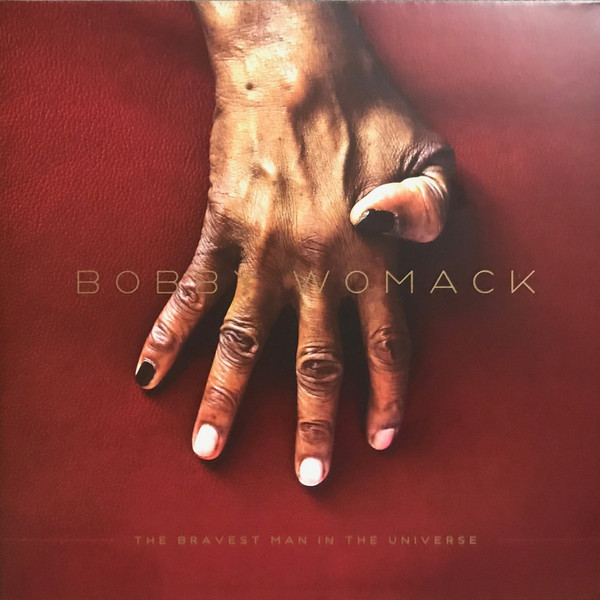 WOMACK BOBBY – BRAVEST MAN IN THE WORLD LP