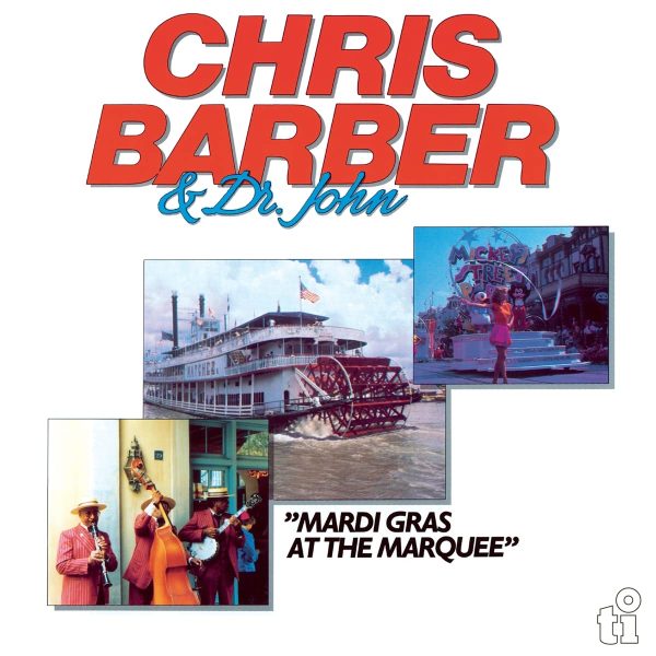BARBER CHRIS & DR.JOHN – MARDI GRAS AT THE MARQUEE blue vinyl LP2
