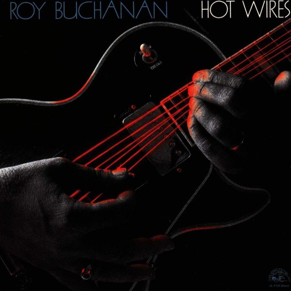 BUCHANAN ROY – HOT WIRES CD