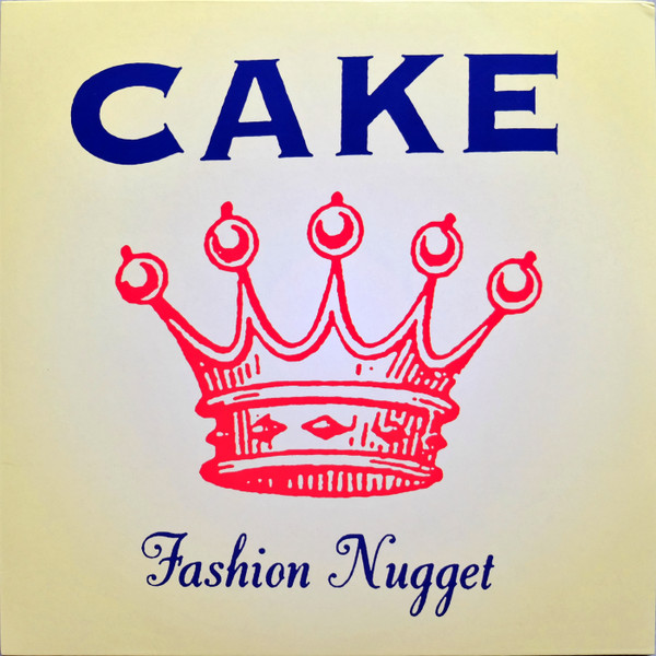 CAKE – FASHIN NUGGET   LP