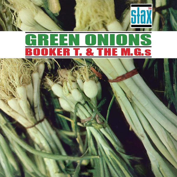 BOOKER T & THE MG’S – GREEN ONION 60th anniversary deluxe edition CD