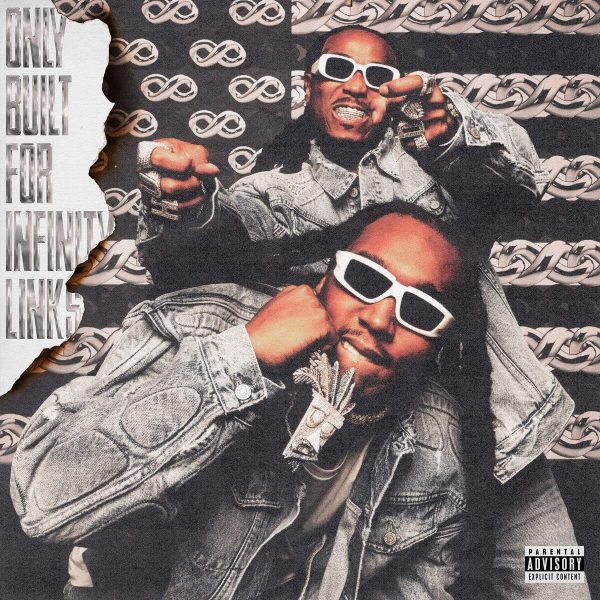 QUAVO & TAKEOFF – ONLY BUILT FOR INFINITY LINKS LP2