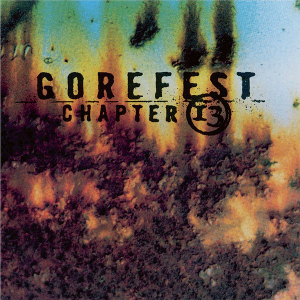 GOREFEST – CHAPTER 13 LP