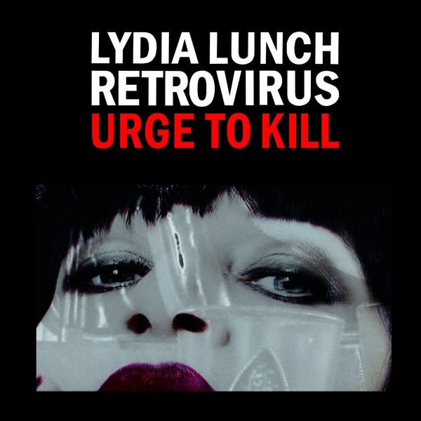 LUNCH LYDIA – URGE TO KILL LP, (White Vinyl)