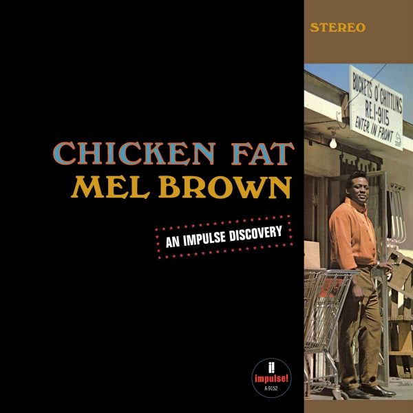 BROWN MEL – CHICKEN FAT LP