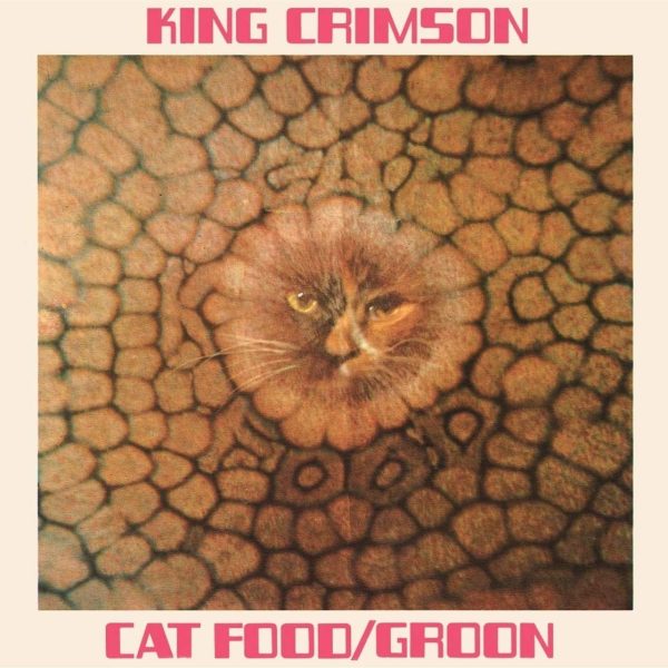 KING CRIMSON – CAT FOOD CD