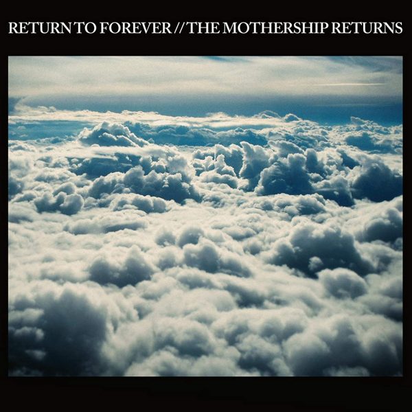 RETURN TO FOREVER – The Mothership Returns (Limited 3LP+2CD)
