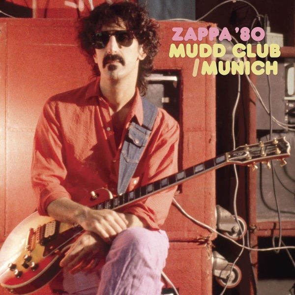 ZAPPA FRANK – MUDD CLUB / MUNICH 80′ CD3