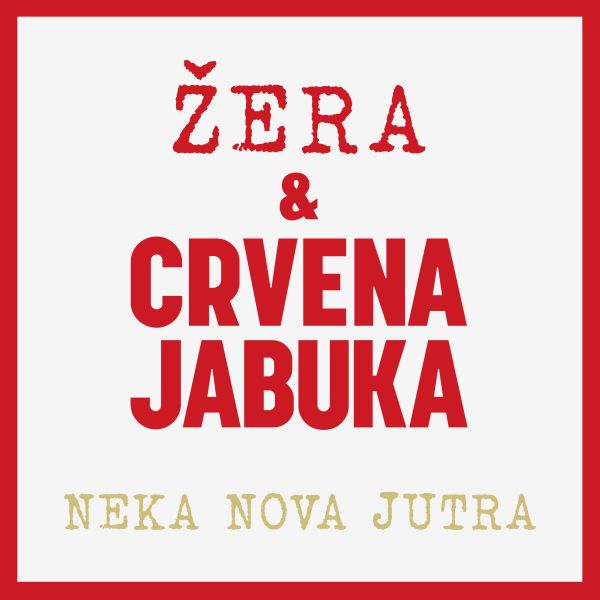 ŽERA&CRVENA JABUKA – NEKA NOVA JUTRA LP2