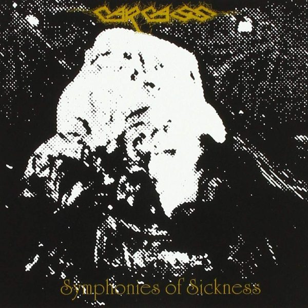 CARACASS – SYMPHONIES OF SICKNESS CD