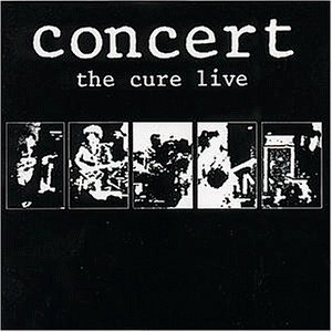 CURE – CONCERT THE CURE LIVE