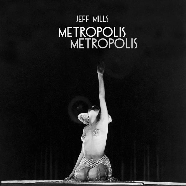 MILLS JEFF – METROPOLIS METROPLOIS LP3
