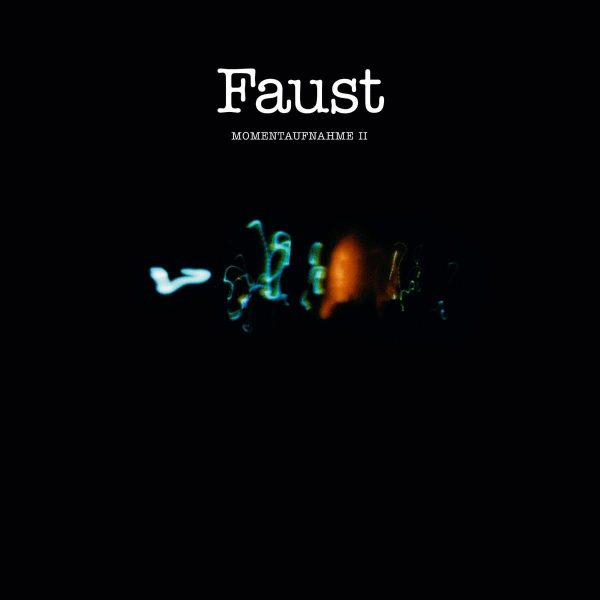 FAUST – MOMENTAUFNAHME II CD