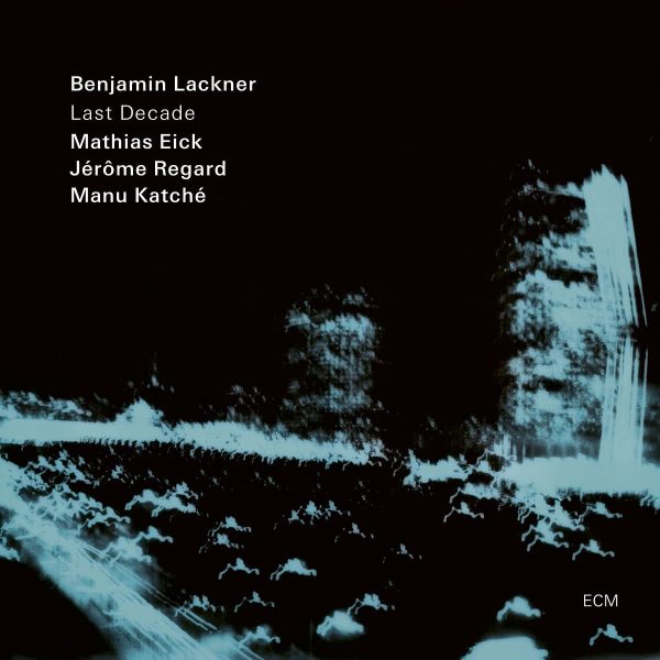 LACKNER BENJAMIN – LAST DECADE LP