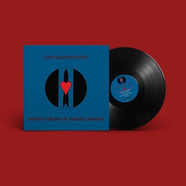 LOVE AND ROCKETS – SEVENTH DREAM OF TEENAGE HEAVEN LP