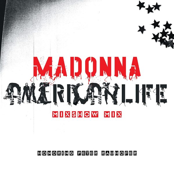 MADONNA – AMERICAN LIFE MIXSHOW MIX RSD 2023 20th anniversary EP