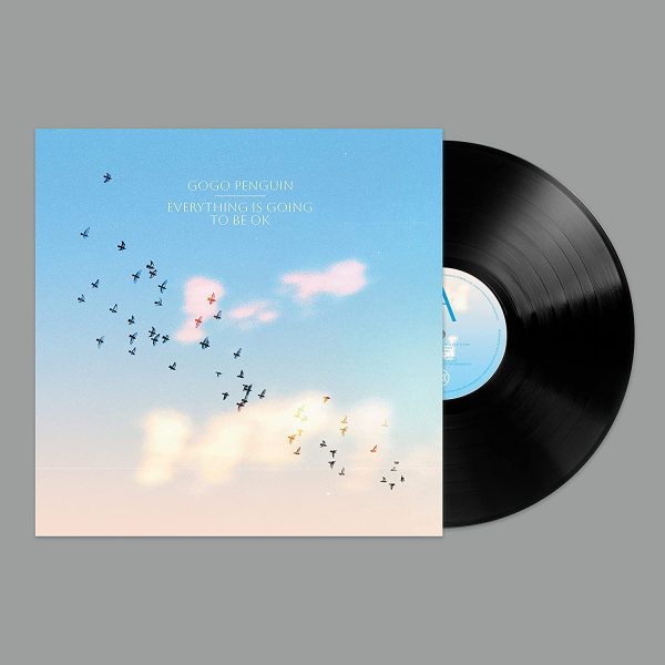 GOGO PENGUIN – EVERYTHING IS GOING TO BE OK LP
