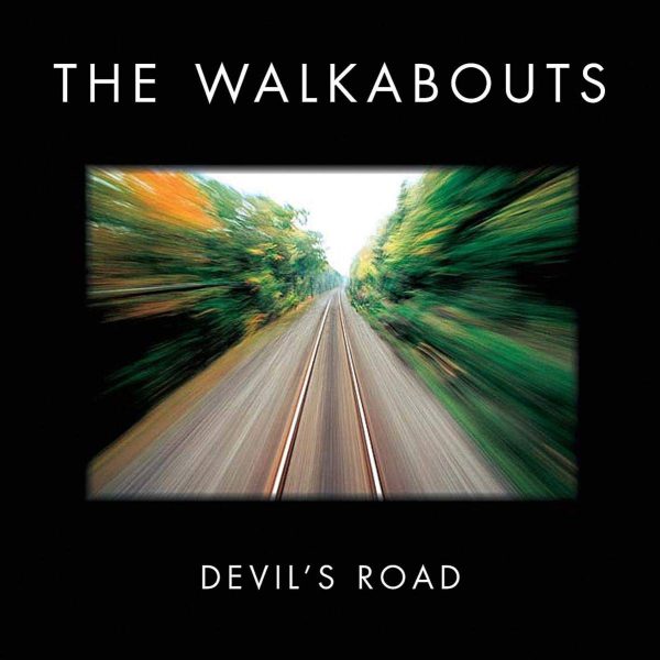WALKABOUTS – DEVIL’S ROAD LP2