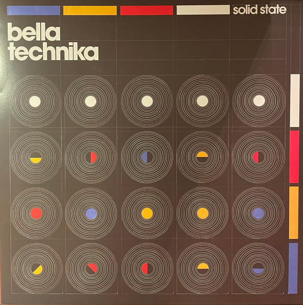 BELLA TECHNIKA – SOLID STATE LP