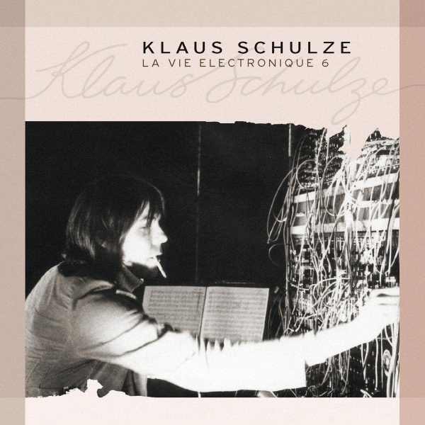 SCHULZE KLAUS – LA VIE ELCTRONIQUE 6 CD3