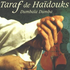 TARAF DE HAIDOUKS – DUMBALA DUMBA