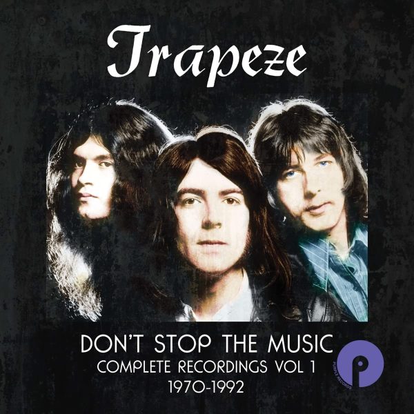 TRAPEZE – DON’T STOP THE MUSIC CD6