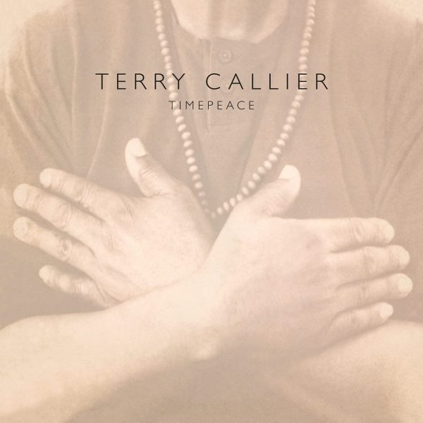 CALLIER TERRY – TIMEPEACE LP