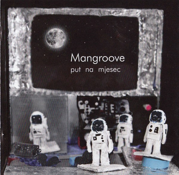 MANGROOVE – PUT NA MJESEC CD