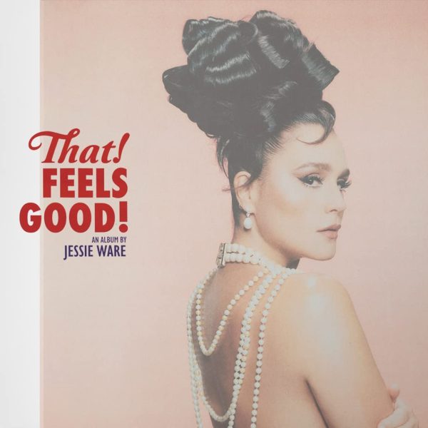 WARE JESSIE – THAT! FEELS GOOD! red vinyl LP