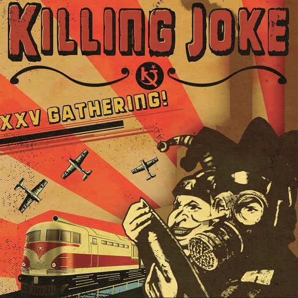 KILLING JOKE – XXV GATHERING: LET US PRAY CD