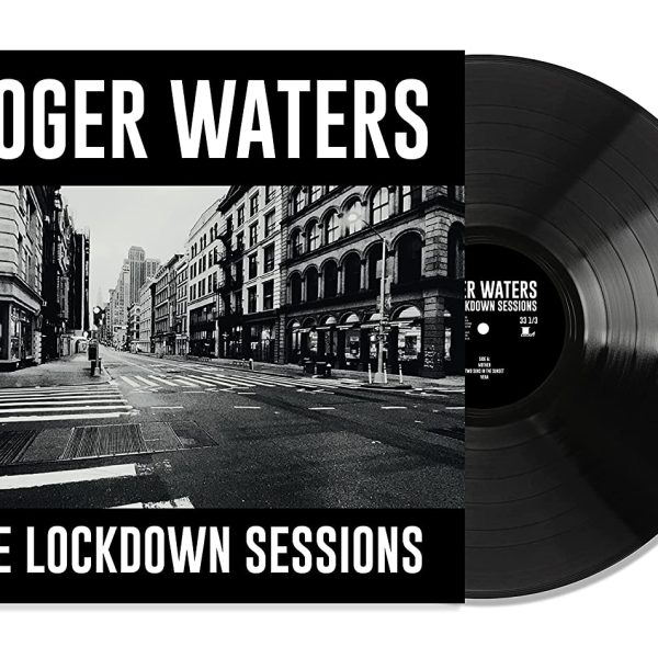 WATERS ROGER – LOCKDOWN SESSIONS LP
