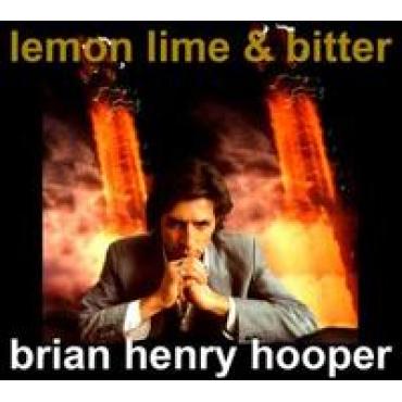 HOOPER BRIAN HENRY (EX-BEASTS of bourbon ) – LEMON LIME & BITTER CD