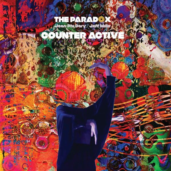 PARADOX (JEAN-PHIL DARY & JEFF MILLS) – COUNTER ACTIVE LP2