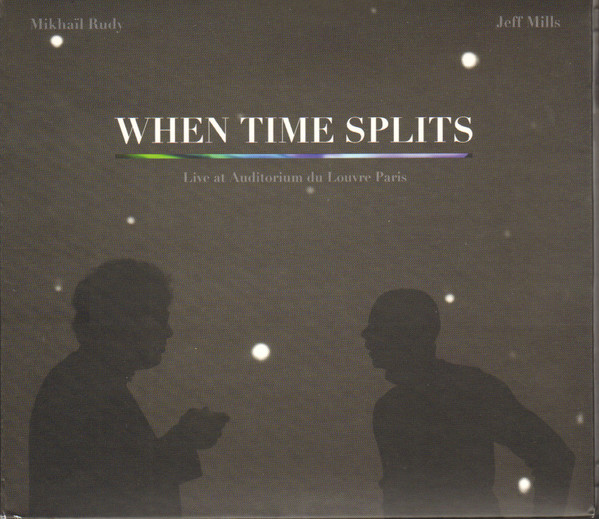 MILLS JEFF & MIKHAIL RUDY – WHEN TIME SPLITS CD