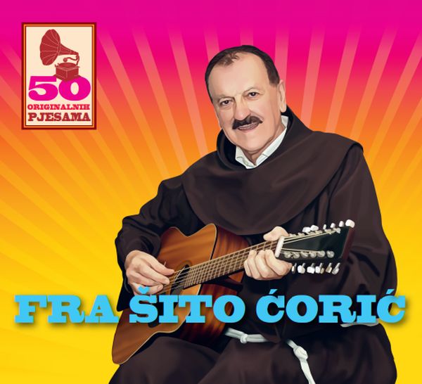 FRA ŠITO ČORIĆ – 50 ORIGINALNIH PJESAMA CD3