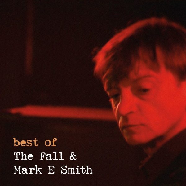 FALL – BEST OF THE FALL & MARK E SMITH LP