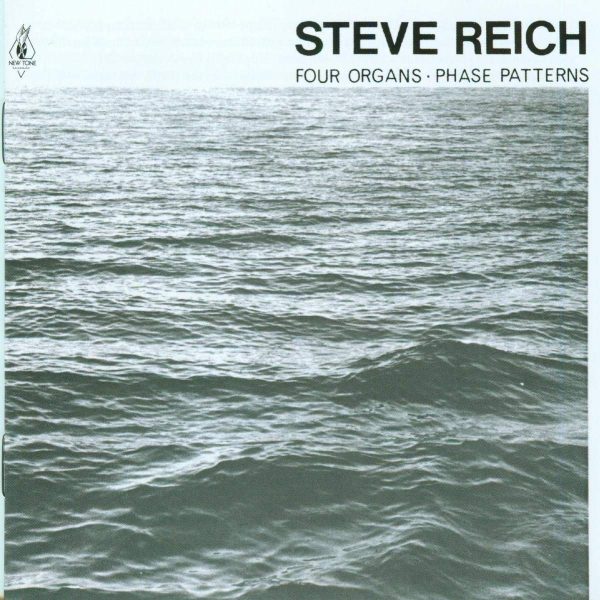 REICH STEVE – FOUR ORGANS PHASE PATTERNS CD