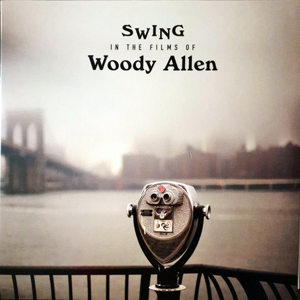 V.A. – SWING IN THE FILMS OF WOODY ALLEN LP